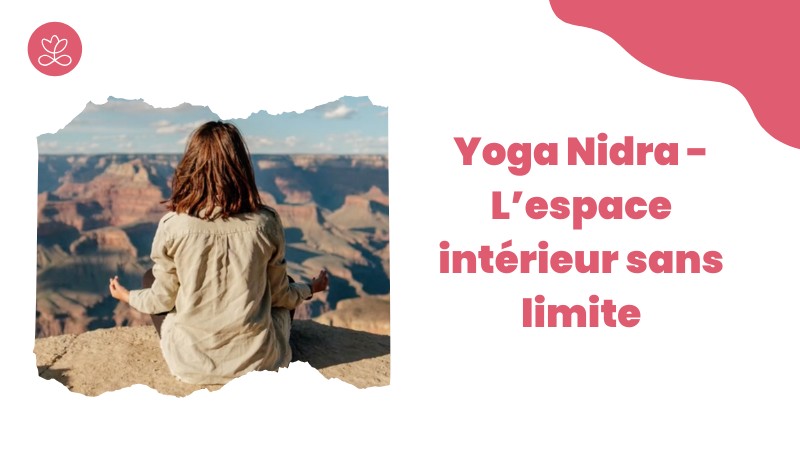 Jour 21. Yoga Nidra - L’espace intérieur sans limite avec Stéphane Lachance (22 min)